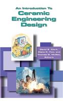 Introduction to Ceramic Engineering Design