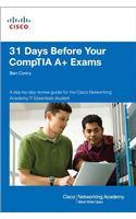 31 Days Before Your CompTIA A+ Exams