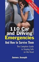 110 Car and Driving Emergencies and How to Survive Them