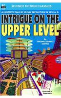 Intrigue on the Upper Level