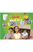 What Is a Preposition?