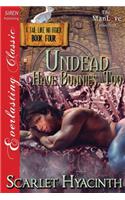 Undead Have Bunnies, Too [A Tail Like No Other: Book Four] (Siren Publishing Everlasting Classic Manlove)