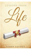 Lessons from Life