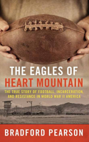 The Eagles of Heart Mountain