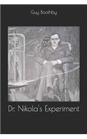 Dr. Nikola's Experiment