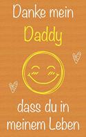 Danke mein Daddy, dass du in meinem Leben bist