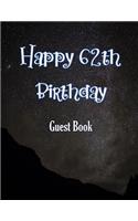 Happy 62th Birthday Guest Book: Cheers to 62 Years- notebook and Gift Log For Party Celebration and Keepsake Memories