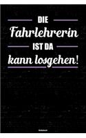 Die Fahrlehrerin ist da kann losgehen! Notizbuch