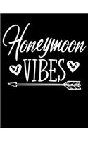 Honeymoon Vibes