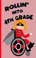 Rollin' into 4th Grade: Red Ginger Hair Girl in Wheelchair: Wide Ruled Notebook