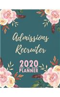 Admissions Recruiter 2020 Weekly and Monthly Planner: 2020 Planner Monthly Weekly inspirational quotes To do list to Jot Down Work Personal Office Stuffs Keep Tracking Things Motivations Notebook