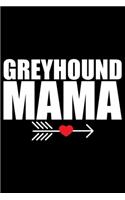Greyhound Mama