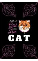 Just A girl Who Love Cat