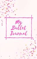 My Bullet Journal: Beautiful Pink Star Design - Dot Grid Bullet Journal Notebook, Gift for Women and Teen Girls ( Cute Notebook for Girls )