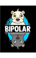 Bipolar: Bipolar Polar Bear Polarity Pun Blank Sketchbook to Draw and Paint (110 Empty Pages, 8.5" x 11")