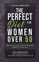 The PERFECT DIET for Women Over 50