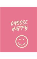 Choose HAPPY: Scripture Journal - Write Sermon Notes In This 120 Pages Wide Ruled Notebook