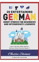 20 Entertaining German Short Stories for Beginners and Intermediate Learners