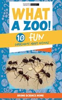 What a Zoo!: 10 Fun Experiments about Animals