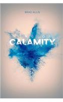 King of Calamity: (Eric Slade Mystery)