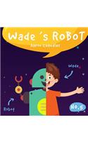 Wade's Robot