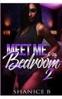 Meet Me In My Bedroom 2