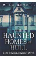 The Haunted Homes of Hull