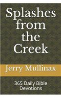 Splashes from the Creek: 365 Daily Bible Devotions(2 Splashes from the Creek Book)