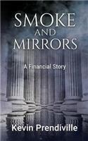 Smoke and Mirrors