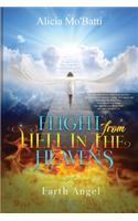 " Flight from Hell In the Heavens "