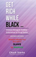 Get Rich While Black ...