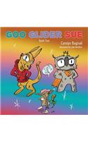 Goo Glider Sue