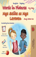 Words in Pictures - My Day (English Tagalog Bilingual Children's Book): (English Tagalog Bilingual Collection)