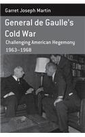 General de Gaulle's Cold War