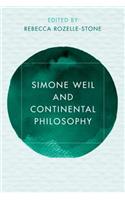 Simone Weil and Continental Philosophy