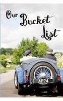 Our Bucket List