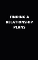 2019 Daily Planner Finding a Relationship Plans Black White 384 Pages