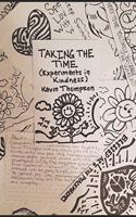 Taking the Time: Experiments in Kindness