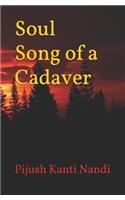Soul Song of a Cadaver
