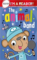 Im a Reader! The Animal Band (Reception: Ages 4+)