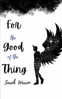 for the good of the thing