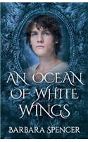 An Ocean of White Wings