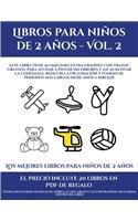 Los mejores libros para niños de 2 años (Libros para niños de 2 años - Vol. 2): Este libro tiene 50 imágenes extra grandes con trazos gruesos, para ayudar a pintar sin errores y así aumentar la confianza, reducir la frustración (Los Mejores Libros Para Niños de 2 Años)