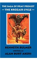 Krozair Cycle [The Saga of Dray Prescot Omnibus #4]