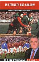 In Strength and Shadow: The Mervyn Davies Story