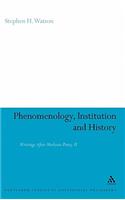 Phenomenology, Institution and History