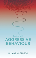 Coping with Aggressive Behaviour