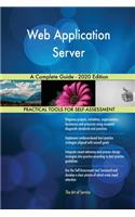 Web Application Server A Complete Guide - 2020 Edition