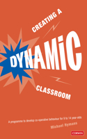 Creating a Dynamic Classroom
