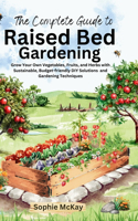 Complete Guide to Raised Bed Gardening